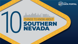 10 Things to Know About Southern Nevada