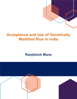 Acceptance and Use of Genetically Modified Rice in India