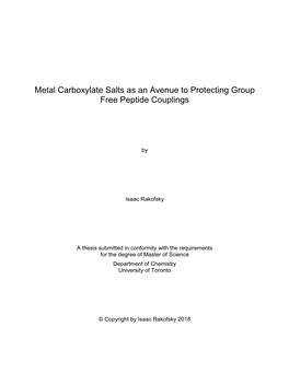 Metal Carboxylate Salts As an Avenue to Protecting Group Free Peptide Couplings