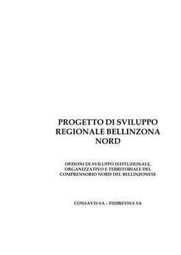 Progetto Di Sviluppo Regionale Bellinzona Nord