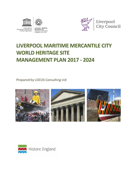 Liverpool Maritime Mercantile City World Heritage Site Management Plan 2017 - 2024