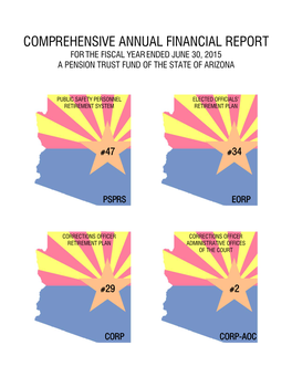 Comprehensive Annual Financial Report for the Fiscal Year Ended June 30, 2015 a Pension Trust Fund of the State of Arizona