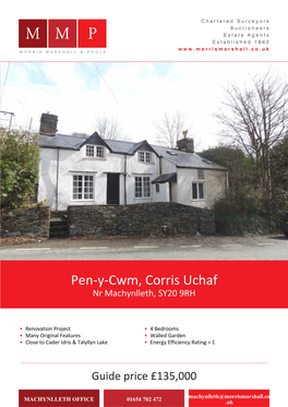 Pen-Y-Cwm, Corris Uchaf Nr Machynlleth, SY20 9RH