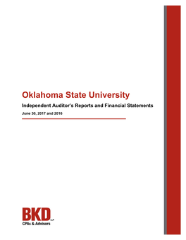 Oklahoma State University Independent Auditor’S Reports and Financial Statements June 30, 2017 and 2016