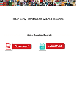 Robert Leroy Hamilton Last Will and Testament