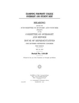 Examining For-Profit College Oversight and Student Debt Hearing Committee on Oversight and Reform House of Representatives