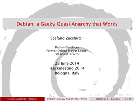 Debian: a Geeky Quasi-Anarchy That Works