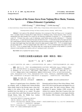 A New Species of the Genus Garra from Nujiang River Basin, Yunnan, China (Teleostei: Cyprinidae) CHEN Zi-Ming1, 3, #, ZHAO Sheng2, #, YANG Jun-Xing3,* (1