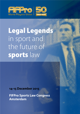 Legal Legends in Sport and the Future of Sports Law