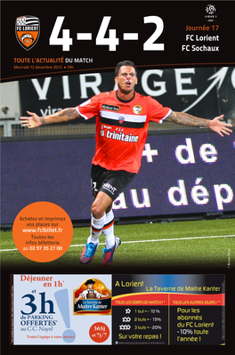 FC Lorient FC Sochaux TOUTE L’ACTU4-4-2ALITÉ DU MATCH Mercredi 12 Décembre 2012 • 19H