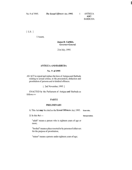 The Sexual Offences Act, 1995. 11 ANTIGUA and BARBUDA Minor Becomes an Adult and the Court Shall Have Power to Vary from Time to Time Or Rescind Such Order