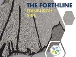 THE FORTHLINE EDINBURGH SIDE Ew It Begins