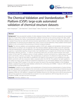 CVSP): Large-Scale Automated Validation of Chemical Structure Datasets Karen Karapetyan1*, Colin Batchelor2, David Sharpe2, Valery Tkachenko1 and Antony J Williams1,3