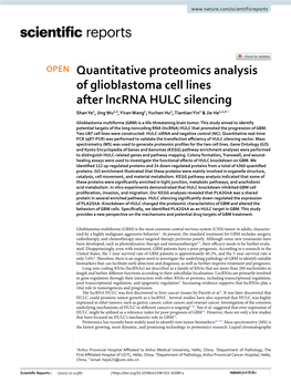 Quantitative Proteomics Analysis of Glioblastoma Cell Lines After Lncrna HULC Silencing Shan Ye1, Jing Wu2,3, Yiran Wang1, Yuchen Hu1, Tiantian Yin1 & Jie He1,2,3*