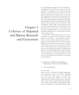Chapter 3 a History of Shipshed and Slipway Research and Excavations