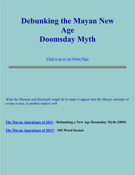 Debunking the Mayan New Age Doomsday Myth