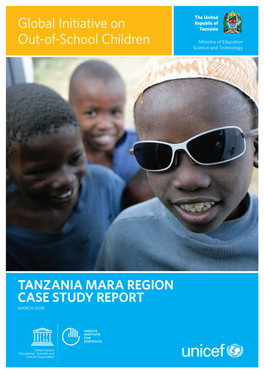 Global Initiative on Out-Of-School Children 2 Mara Region Case Study Report