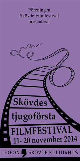 Skövde Filmfestival Presenterar