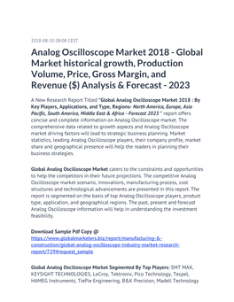 Analog Oscilloscope Market 2018 - Global Market Historical Growth, Production Volume, Price, Gross Margin, and Revenue ($) Analysis & Forecast - 2023
