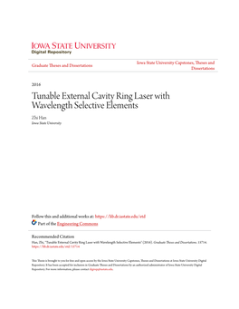 Tunable External Cavity Ring Laser with Wavelength Selective Elements Zhi Han Iowa State University