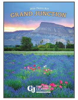 Grand Junction Visitor & Convention Bureau 1-800-962-2547
