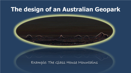 The Design of an Australian Geopark