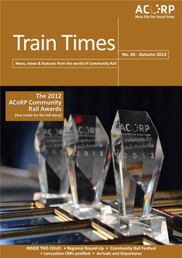 The 2012 Acorp Community Rail Awards (See Inside for the Full Story)