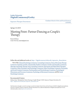 Meeting Point: Partner Dancing As Couple's Therapy Rami Eckhaus Lesley University, Ramieck@Gmail.Com