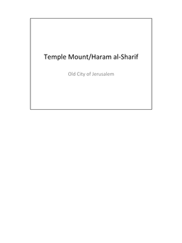 Temple Mount/Haram Al-Sharif