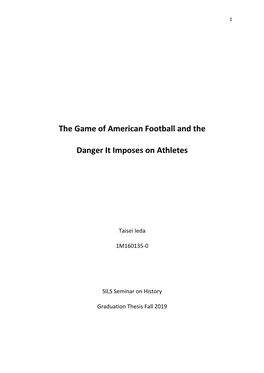 The Game of American Football and the Danger It Imposes on Athletes