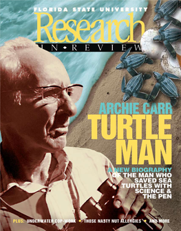 Archie Carr Turtle Man. FSU Research in Review