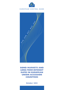 Bond Markets and Long-Term Interest Rates in European Union Accession Countries