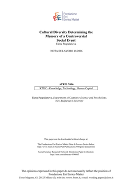 Cultural Diversity Determining the Memory of a Controversial Social Event Elena Paspalanova