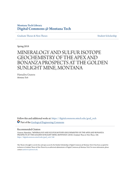 MINERALOGY and SULFUR ISOTOPE GEOCHEMISTRY of the APEX and BONANZA PROSPECTS at the GOLDEN SUNLIGHT MINE, MONTANA Hamadou Gnanou Montana Tech