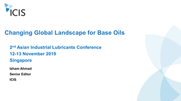 Changing Global Landscape for Base Oils
