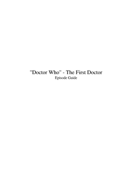''Doctor Who'' - the First Doctor Episode Guide Contents