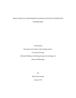 Small Molecule Photoresist Materials for Next Generation