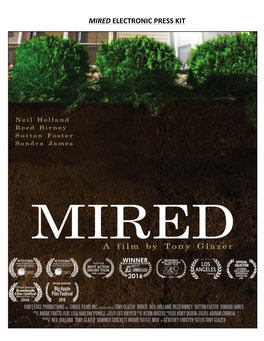 Mired Electronic Press Kit