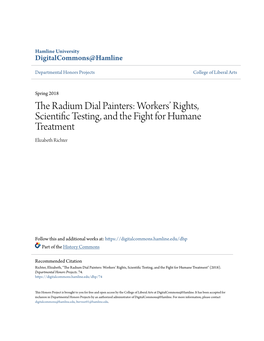 The Radium Dial Painters: Workers’ Rights, Scientific Est Ting, and the Fight for Humane Treatment Elizabeth Richter