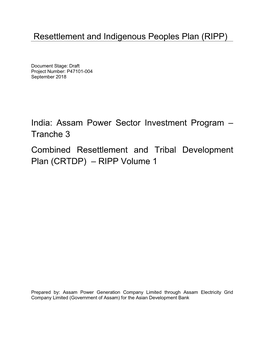 Resettlement and Indigenous Peoples Plan (RIPP) India: Assam Power Sector Investment Program – Tranche 3 Combined Resettleme