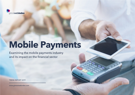 Mobile Payments Examining the Mobile Payments Industry and Its Impact on the Financial Sector