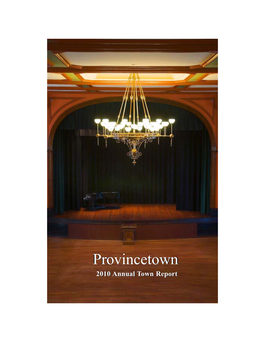 Provincetownprovincetown 20102010 Annual Town Report in Memory Of