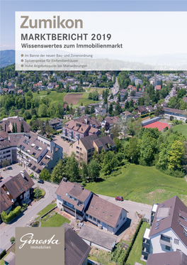 Zumikon MARKTBERICHT 2019 Wissenswertes Zum Immobilienmarkt