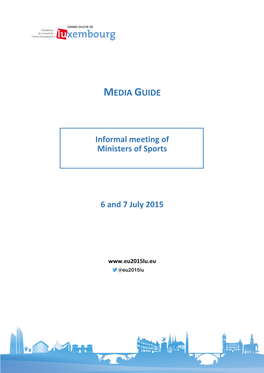Media Guide of the Informal Meeting