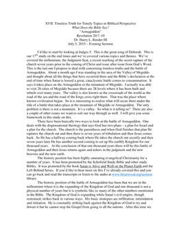 XVII. Timeless Truth for Timely Topics in Biblical Perspective What Does the Bible Say? “Armageddon” Revelation 20:7–10 Dr