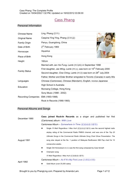 Cass Phang: the Complete Profile Created on 19/04/2002 1:32 PM, Updated on 16/02/2012 03:56:00