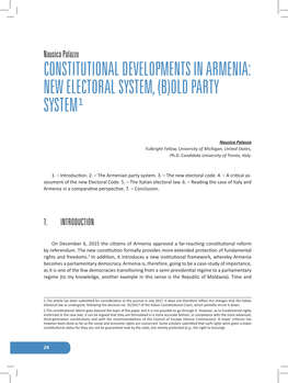 Constitutional Developments in Armenia: New Electoral System, (B)Old Party System1