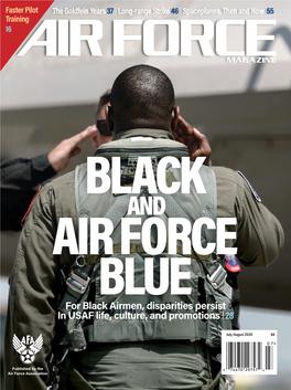 For Black Airmen, Disparities Persist in USAF Life, Culture, and Promotions | 28