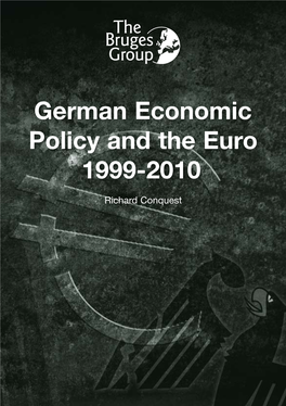 German Economic Policy and the Euro 1999-2010