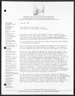 June 20, 1995 Dear Members of the Council of the Institute on the Holocaust and Genocide Enclosed You Will Find an Announcement